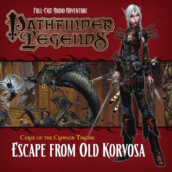 Pathfinder Legends: Curse of the Crimson Throne: Escape from Old Korvosa