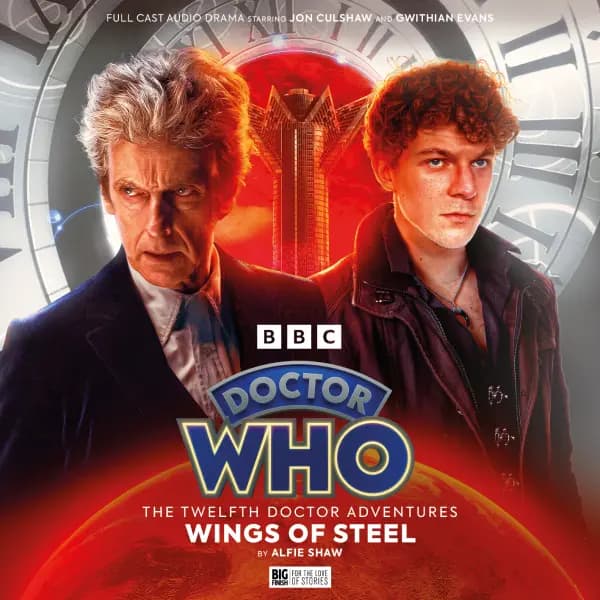 Doctor Who: The Twelfth Doctor Adventures: Run Fast Be Kind: Wings of Steel