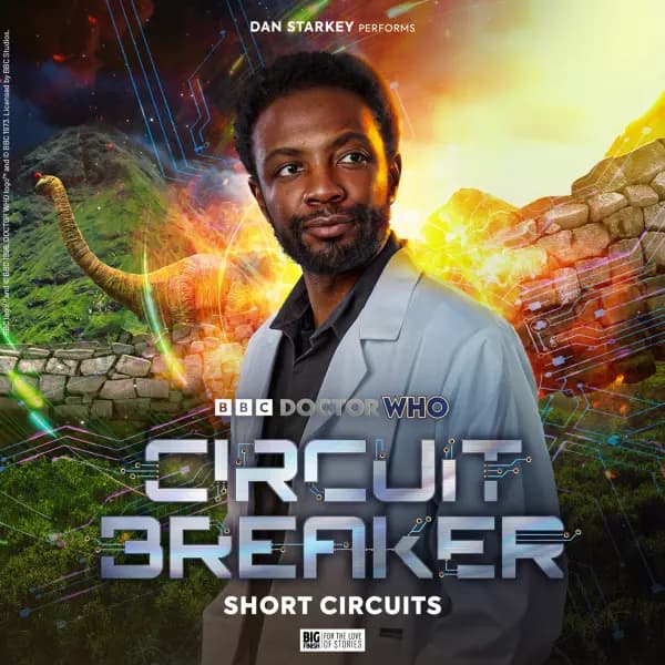 Doctor Who: Circuit Breaker: Short Circuits