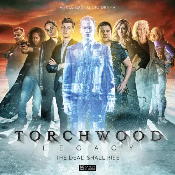 Torchwood: Legacy: The Dead Shall Rise
