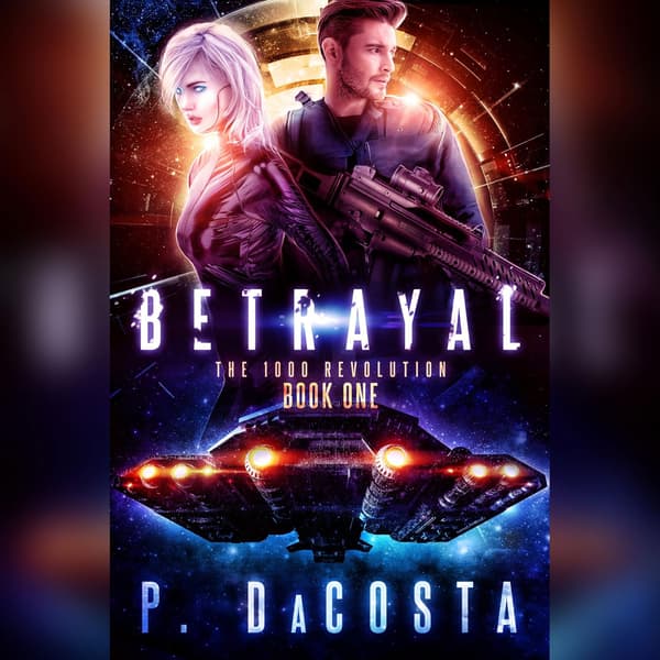 The 1000 Revolution, Book 1: Betrayal