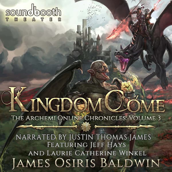 Archemi Online Chronicles, Book 3: Kingdom Come