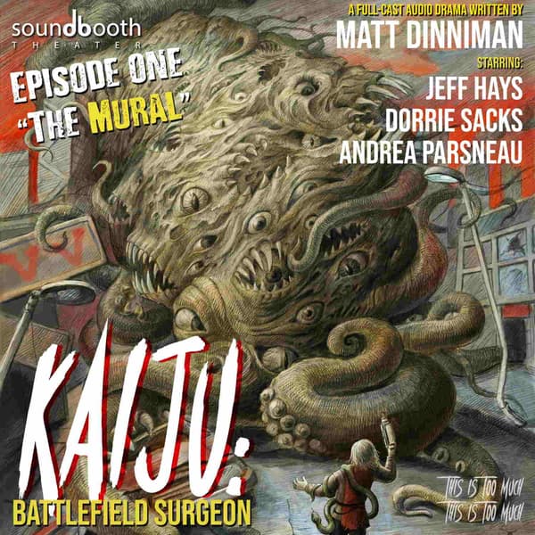Kaiju Battlefield Surgeon, Episode 1: The Mural