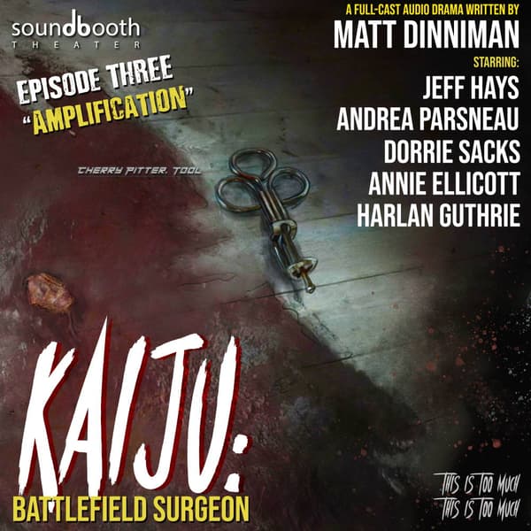 Kaiju Battlefield Surgeon, Episode 3: Amplification