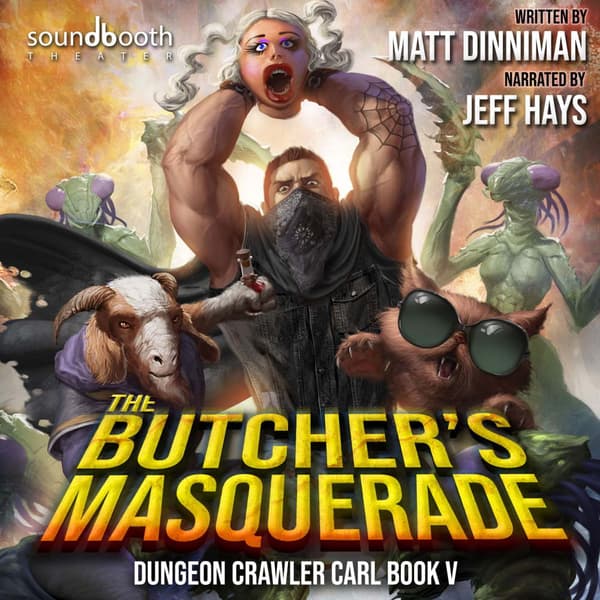 Dungeon Crawler Carl, Book 5: The Butcher's Masquerade
