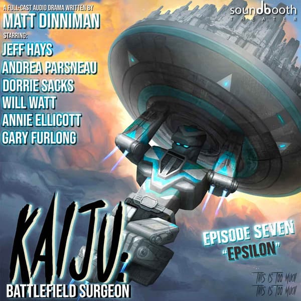 Kaiju Battlefield Surgeon, Episode 7: Epsilon