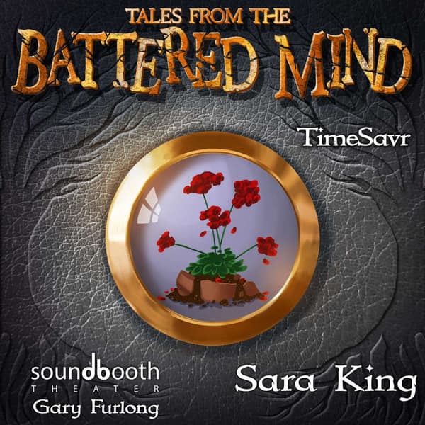Tales From the Battered Mind, Episode 5: TimeSavr