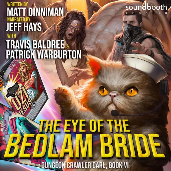 Dungeon Crawler Carl, Book 6: The Eye of the Bedlam Bride
