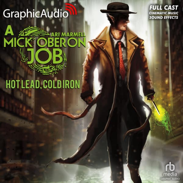 A Mick Oberon Job 1: Hot Lead, Cold Iron