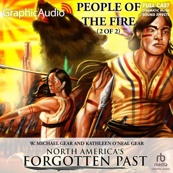 North America's Forgotten Past 2: People of the Fire 2 of 2