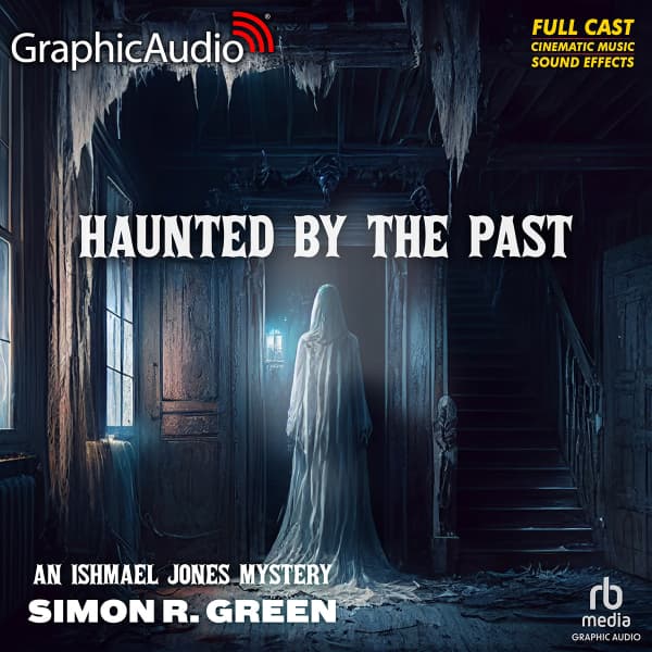 Ishmael Jones Mystery 11: Haunted by the Past
