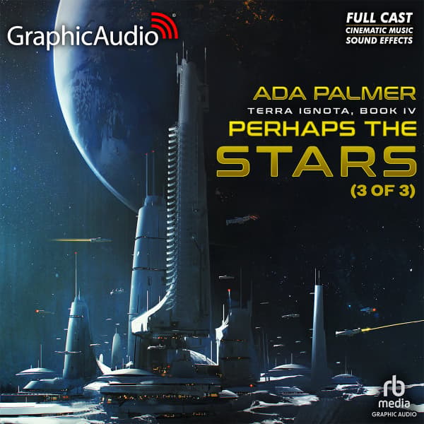 Terra Ignota 4: Perhaps the Stars 3 of 3