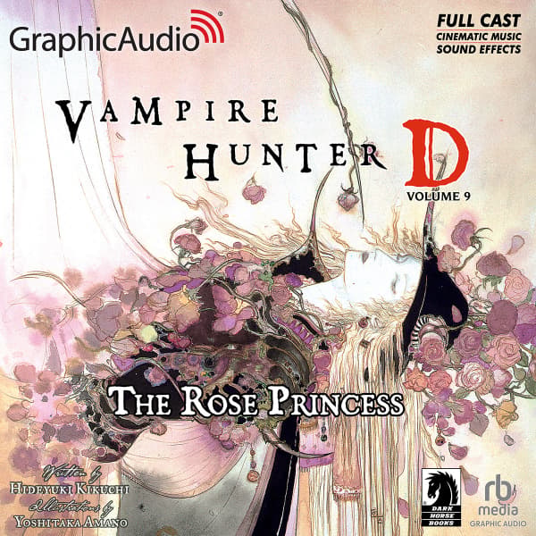 Vampire Hunter D: Volume 9 - The Rose Princess